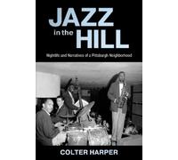 Colter Harper Jazz in the Hill (Tascabile) American Made Music Series