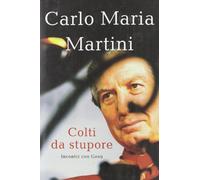 Colti da stupore. Incontri con Gesù