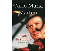 Colti da stupore. Incontri con Gesù