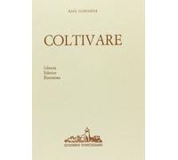 Coltivare. Appunti per una agricoltura naturale