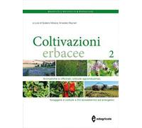 Coltivazioni erbacee. Vol. 2