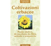 Coltivazioni erbacee. Vol. 2 - Baldoni R. (cur.); Giardini L. (cur.)