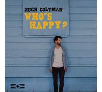 COLTMAN, HUGH - WHO'S HAPPY?