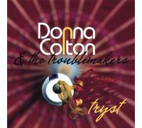 Colton, Donna & The Troublemakers - Tryst