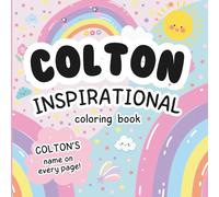 Colton Inspirational Coloring Book: Personalized Just for Colton - Colton's Name Appears on Every Coloring Page