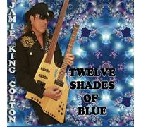 Colton Jamie King - Tweleve Shades of Blue