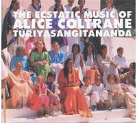 Alice Coltrane The Ecstatic Music of Alice Coltrane Turiyasangitananda (CD)