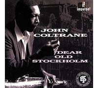Coltrane, John - Dear Old Stockholm