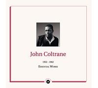 Coltrane John - Essential Works 1952-1962