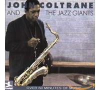 COLTRANE, JOHN - JOHN COLTRANE AND THE JAZ