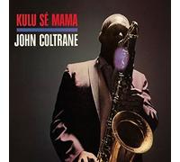 Coltrane,John - Kulu Se Mama
