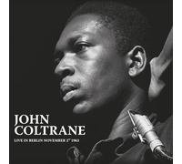 Coltrane John - Live In Berlin November2Nd 1963