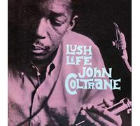 Coltrane John - Lush Life (180Gr)