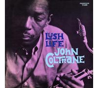 Coltrane, John - Lush Life