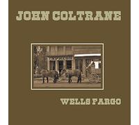 Coltrane, John - Wells Fargo