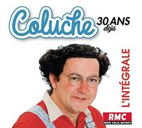 Coluche - 30 Ans Deja L'Integrale