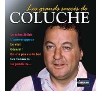 Coluche - Les Plus Grands Succes De Coluche