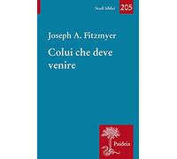 Colui che deve venire