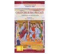 Colui che ruba i peccati. Celebrare la misericordia