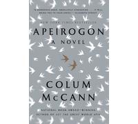 Colum McCann Apeirogon: A Novel (Tascabile)