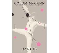 Colum McCann Dancer (Tascabile)