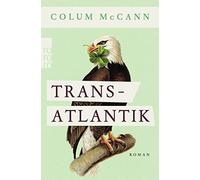 Colum McCann Dirk van Gunsteren Transatlantik (Tascabile)