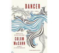 Colum McCann Mccann Colum Dancer (Tascabile)