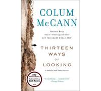 Colum McCann Thirteen Ways of Looking (Tascabile)