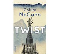 Colum McCann Thomas Überhoff Twist (Copertina rigida)