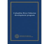 Columbia River fisheries development program