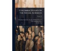 Columbia Studies In The Social Sciences