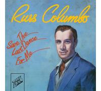 Columbo, Russ - Save The Last Dance For Me 1928-34