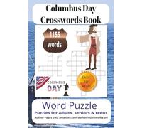 Columbus Day Crossword Search Puzzle book: Columbus Day Crossword Searches with Easy to Read Print about Columbus Day, Columbus’s voyages, Celebrating ... for vacations, Holidays and Relaxing Times.