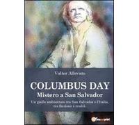 Columbus day. Mistero a San Salvador