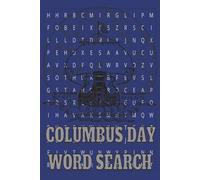 Columbus Day Word Search: Adventure & Travel Puzzles with Famous Landmarks and Discovery Vocabulary | 55 Fun Brain Games, 9 Words Each