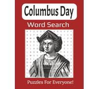 Columbus Day Word Search Large Print Book: Fun and Educational Word Puzzles for Kids, Adults, and History Lovers | 8.5 x 11 inches, 112 pages |