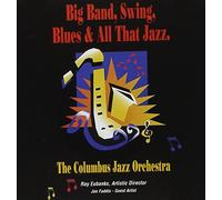Columbus Jazz Orchestra - Big Band Swing, Blues &...