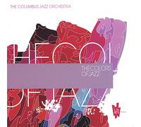 Columbus Jazz Orchestra - Colors of Jazz