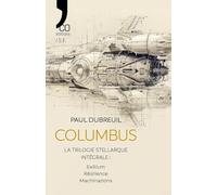 Columbus: La trilogie stellarque - Intégrale