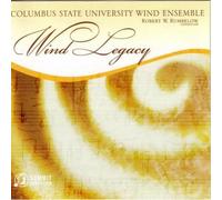Columbus State University Wind Ensemble - Wind Legacy - Cd