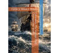 Columbus: The Voyage That Changed the World: Cycle 3, Week 1 History