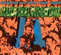 Column One - Classic Chill Out Rhythms