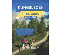 Colven H Brackley Kungsleden Trail Guide 2025 - 2026 (Tascabile)