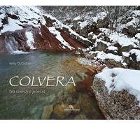 Colvera, tra Silenzi e Poesia - [Daniele Marson Editore]