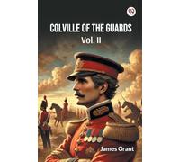 Colville Of The Guards Vol. II