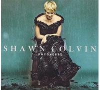 Colvin, Shawn - Uncovered (Bn)