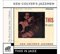 Colyer, Ken Jazzmen - This Is Jazz