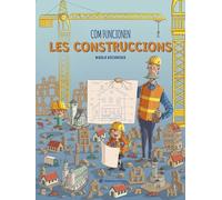 Com funcionen les construccions: Llibre de no-ficció per a nens i nenes curiosos a partir de 7 anys. Descobreix-ho tot sobre el món de la construcció!: 3