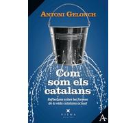 Com som els catalans: Reflexions sobre les formes de la vida catalana actual: 27