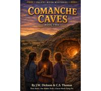 Comanche Caves: A Paluxy River Mystery